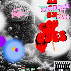 more excuses (feat. RBYN) (Explicit)