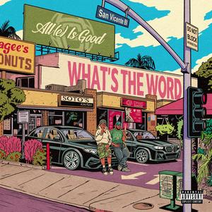 What's The Word (feat. Sean EV) (Explicit)