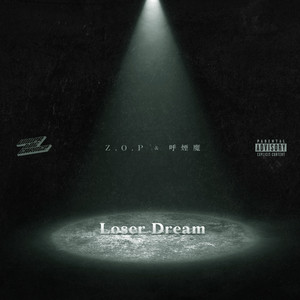 Loser Dream (Explicit)