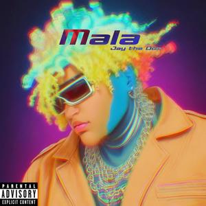 MALA (feat. sumo) [Explicit]