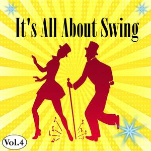 It's All About Swing, Vol. 4