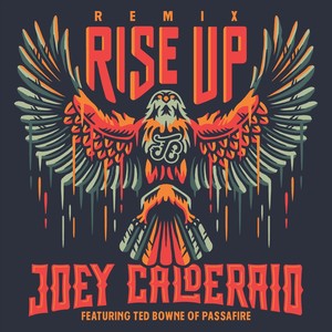 Rise Up[feat. Ted Bowne] (Remix)