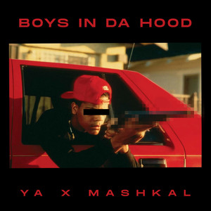 Boys in da hood (Explicit)