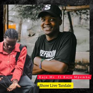 Show Live Tandale (feat. Kaju Mpemba)