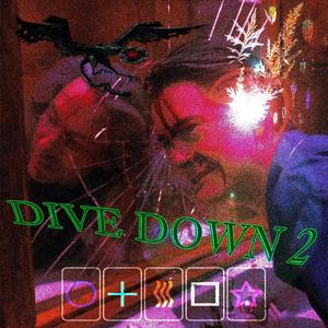 dive down 2 (Explicit)