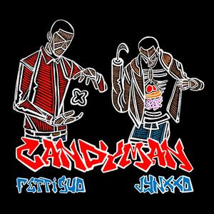 Candyman (feat. Jynxxo) [Explicit]