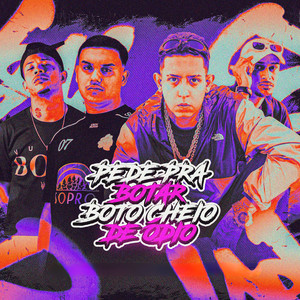 DJ F7 - PEDE PRA BOTAR, BOTO CHEIO DE ÓDIO (Explicit)