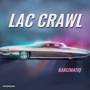 Lac Crawl (Explicit)