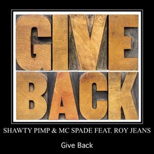 Give Back(feat. Roy Jeans) (Explicit)