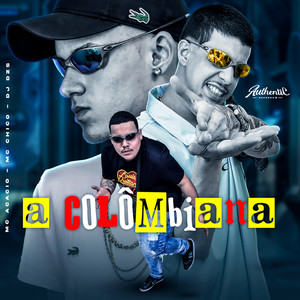 A Colombiana (Explicit)