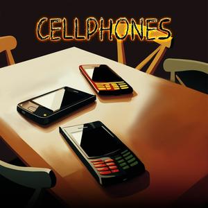 Cellphones (Explicit)
