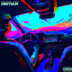 DEETOUR (Explicit)