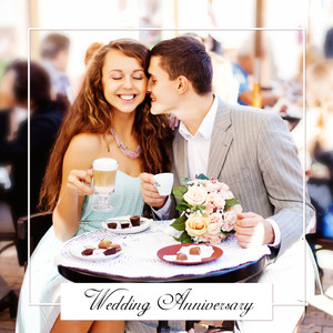 Wedding Anniversary (Romantic Piano Music)