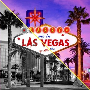 Marry Me in Las Vegas (Explicit)