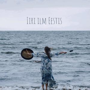 Iiri ilm Eestis (feat. Vilma Talvitie)