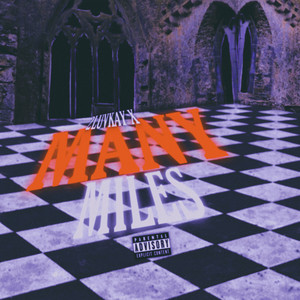 Many Miles (Explicit)