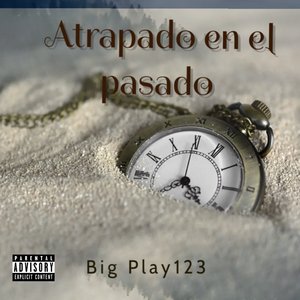 Atrapado en el Pasado (Explicit)