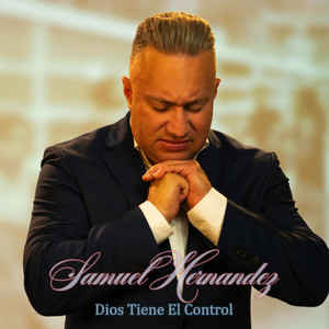 Dios Siempre Tiene El Control