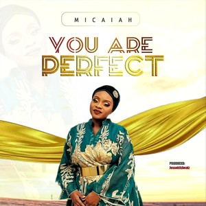 You Are Perfect