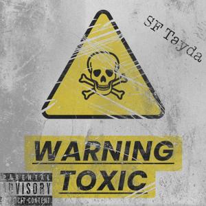 Toxic (Explicit)