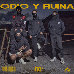 Odio y Ruina (Explicit)