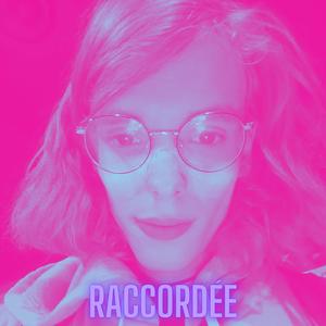 Raccordée