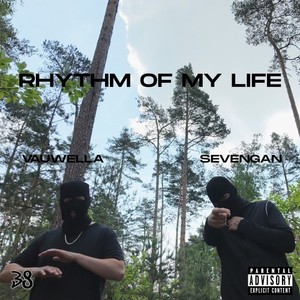 Rhythm of My Life (Explicit)