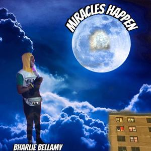 Miracles Happen (Explicit)