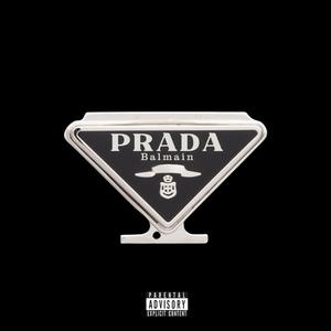 Prada & Balmain (feat. Chanel)