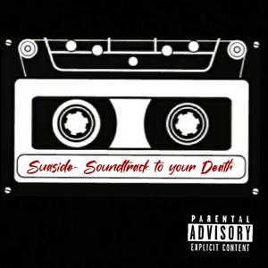 Soundtrack to Your Death (Explicit)