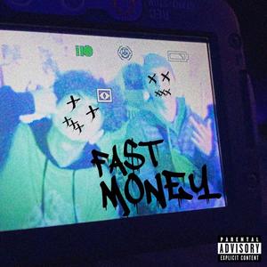 FASTMONEY (feat. Young Puga) [Explicit]