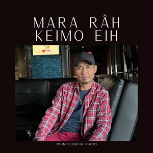 Mara Râh Keimo Eih