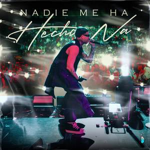 El Carli - NADIE ME HA HECHO NA