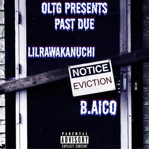 Past Due (Explicit)