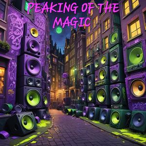 PEAKING OF THE MAGIC