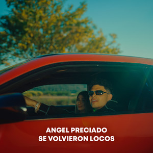 Se Volvieron Locos (Explicit)