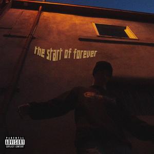 The Start of Forever (Explicit)