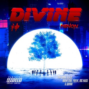 Divine (feat. Moh Flow, Freek, Big Hass, Dana Blaze & Rayan) (Explicit)