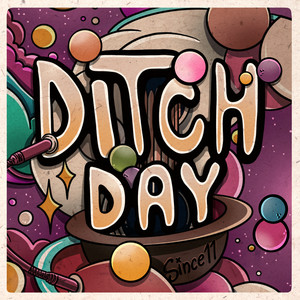 Ditch Day (Explicit)