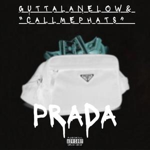 PRADA (feat. CallMePhats) [Explicit]