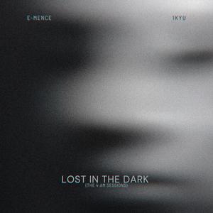 LOST IN THE DARK (THE 4:AM SESSIONS) [Explicit]