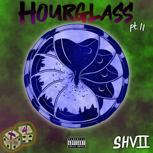 Hourglass, Pt. II (Explicit)