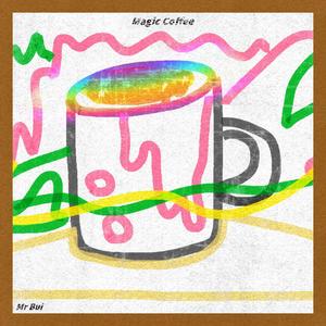 Magic Coffee