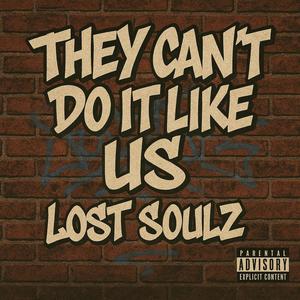 They Can't Do It Like US (feat. SiNa & Mygz) (Explicit)