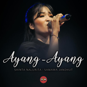 Ayang - Ayang