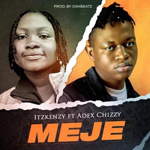 MEJE (feat. Adex Chizzy)