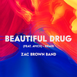 Beautiful ** (feat. Avicii)-Zac Brown Band&Avicii
