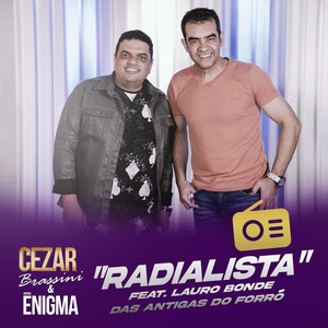 Radialista(feat. Lauro Bonde das Antigas do Forró)