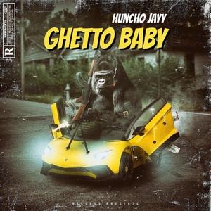 Ghetto Baby (Explicit)