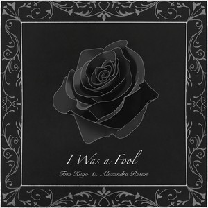 I Was a Fool
